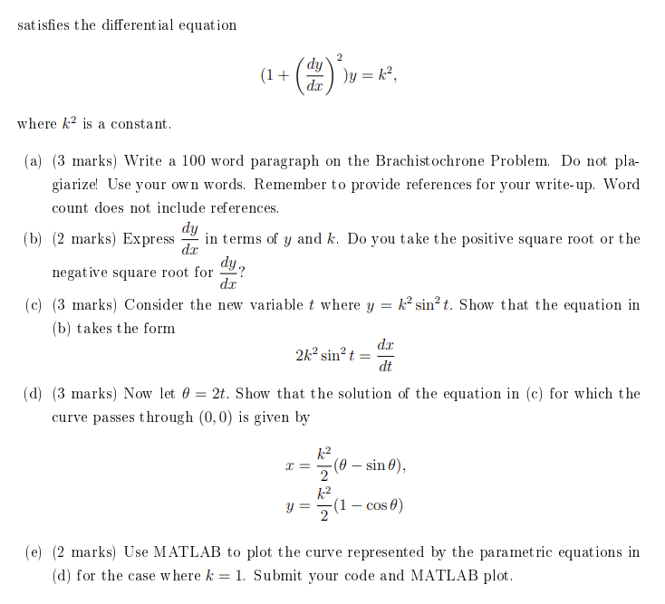 Solved 4. Have you heard of the Brachistochrone Problem? No, | Chegg.com