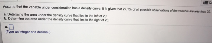 Solved Assume that the variable under consideration has a | Chegg.com
