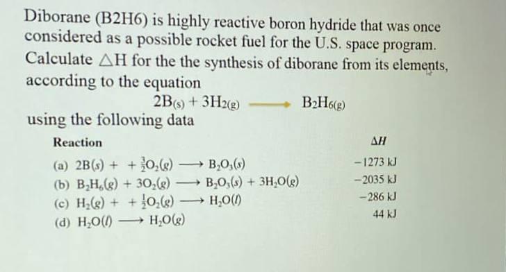 Solved Diborane (B2H6) Is Highly Reactive Boron Hydride That | Chegg.com