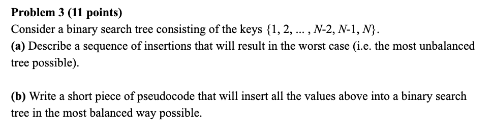 Solved Problem 3 (11 points) Consider a binary search tree | Chegg.com
