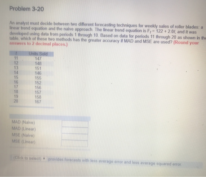 Solved Problem 3-20 An analyst must decide between two | Chegg.com