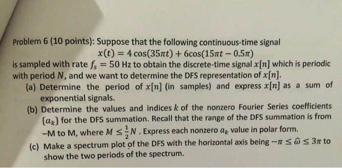 Solved Problem 6 (10 points): Suppose that the following | Chegg.com