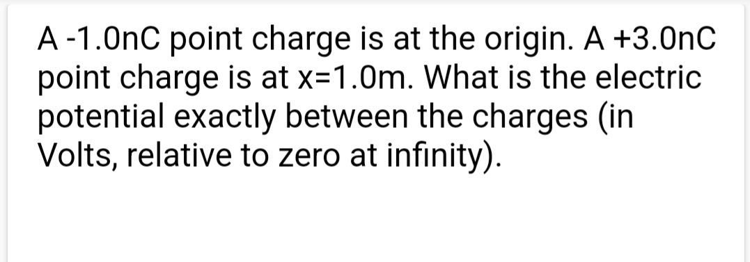 Solved A1nC point charge is at the origin. A 3nC point | Chegg.com