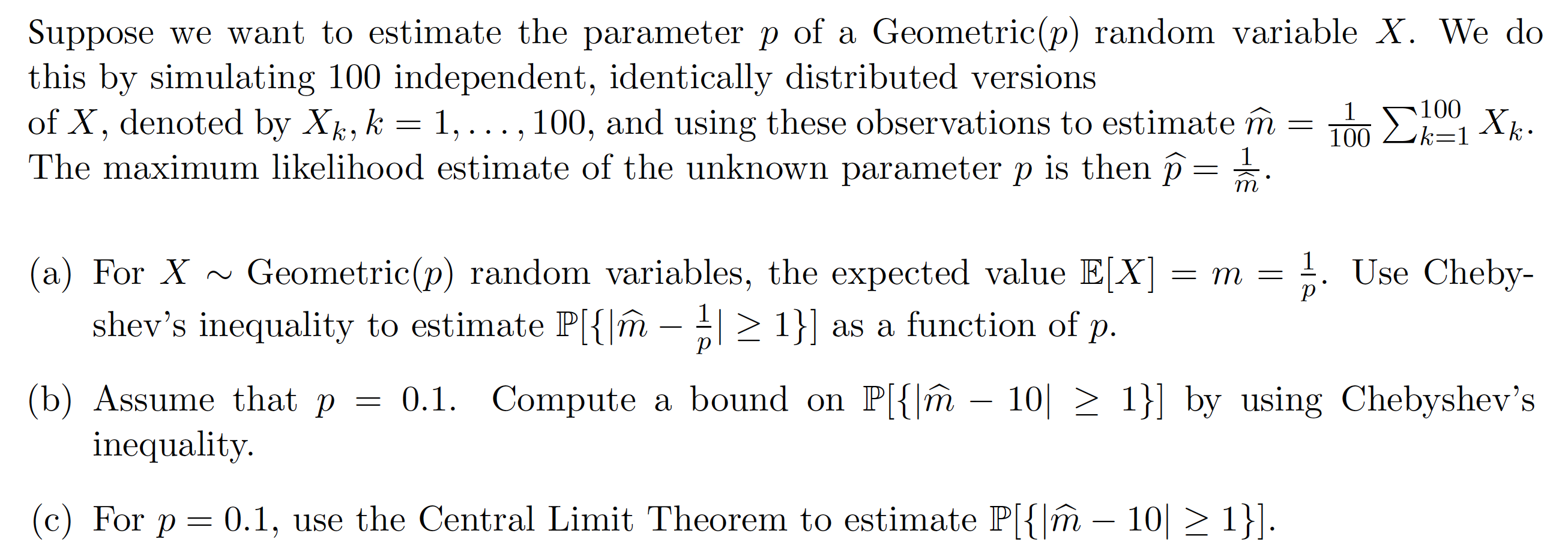 Suppose We Want To Estimate The Parameter P Of A G Chegg Com