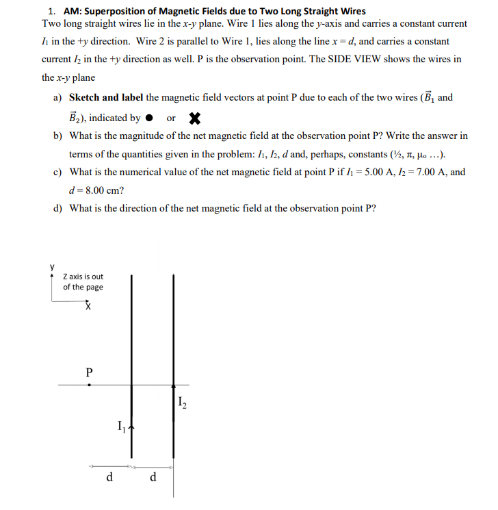 Solved 1. AM: Superposition of Magnetic Fields due to Two | Chegg.com