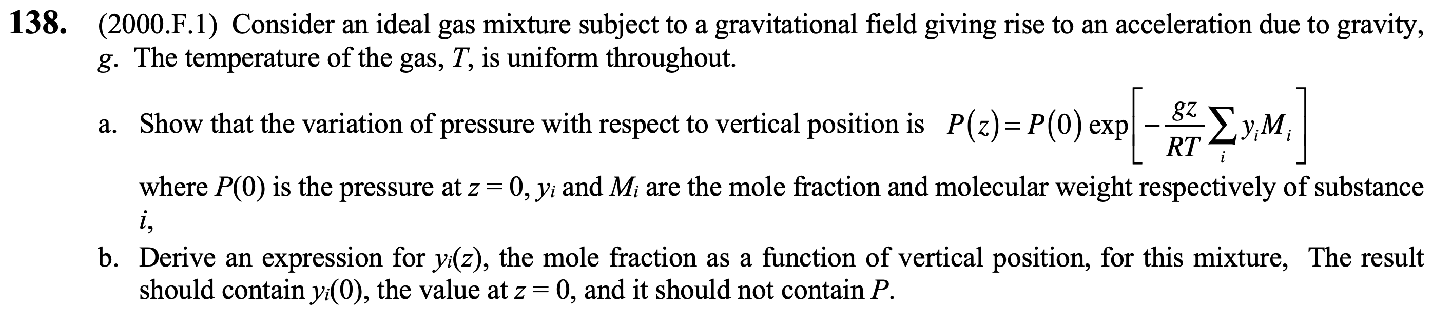 Solved 138. (2000.F.1) Consider an ideal gas mixture subject | Chegg.com