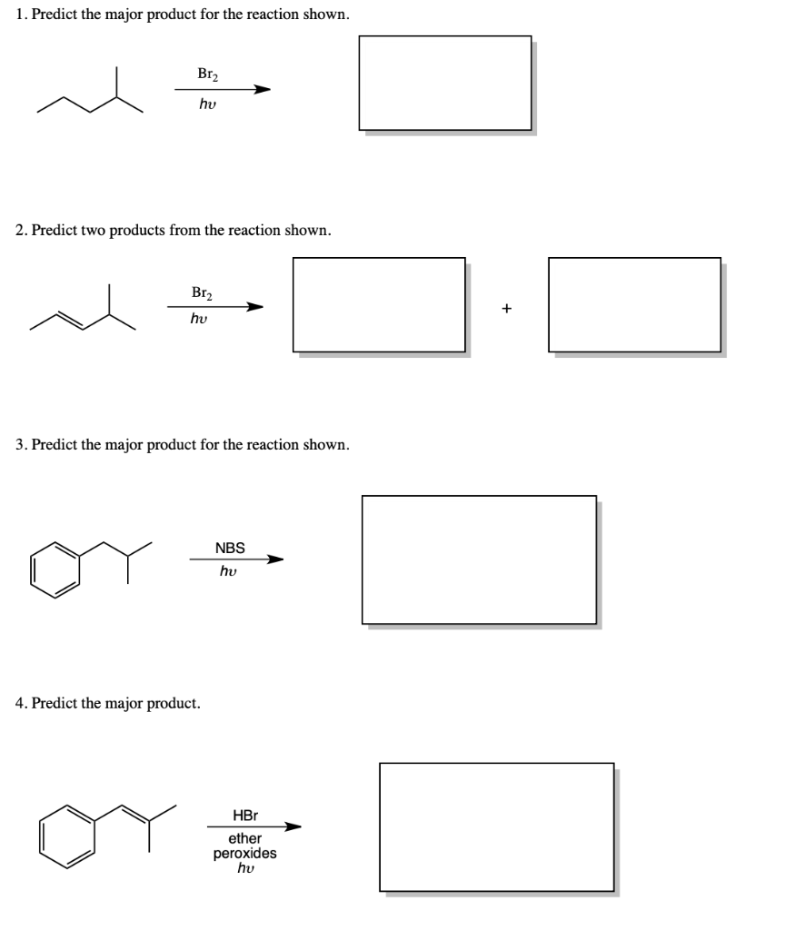 Predict The Product For The Reaction Shown. Solved 1. Predict the major product for the reaction shown. | Chegg.com