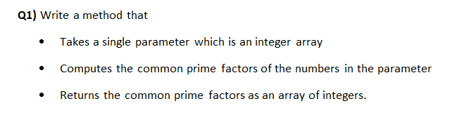 Solved Q1) Write a method that Takes a single parameter | Chegg.com