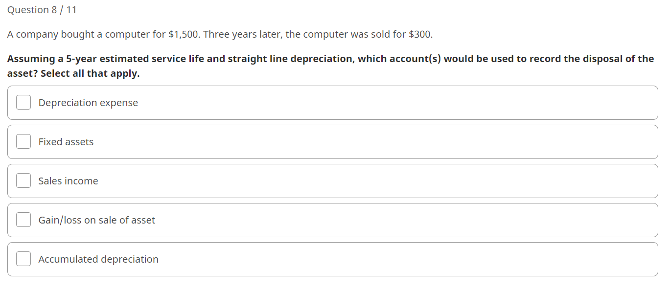 Solved Question 8/11 A company bought a computer for $1,500 