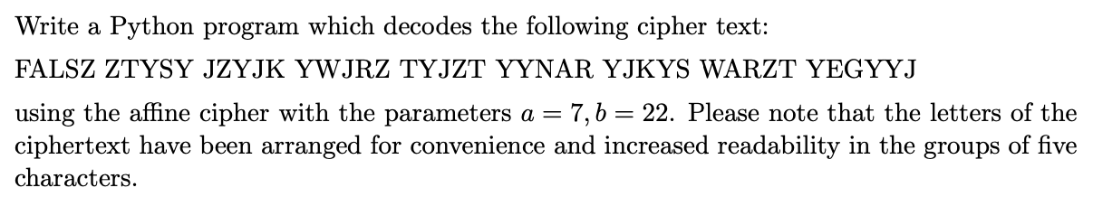 Solved Write a Python program which decodes the following | Chegg.com