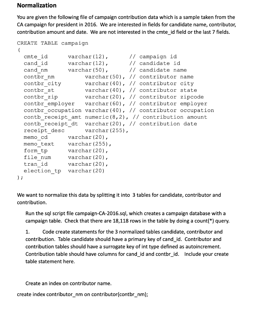 Solved Normalization You Are Given The Following File Of | Chegg.com