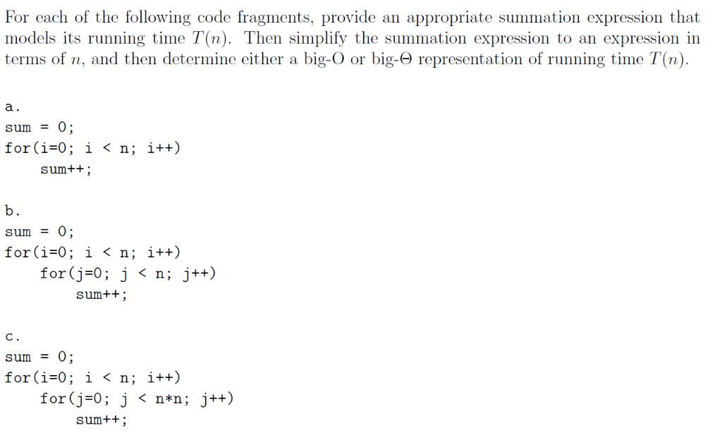 Solved For each of the following code fragments, provide an | Chegg.com