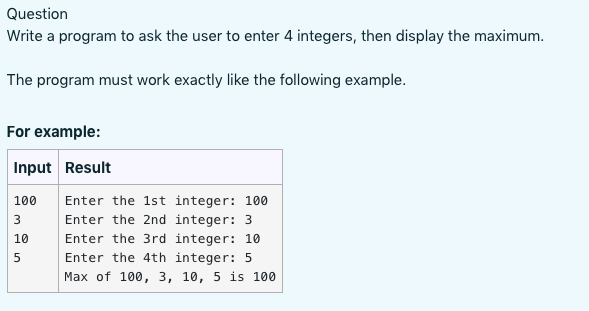 Solved Question Write a program to ask the user to enter 4 | Chegg.com