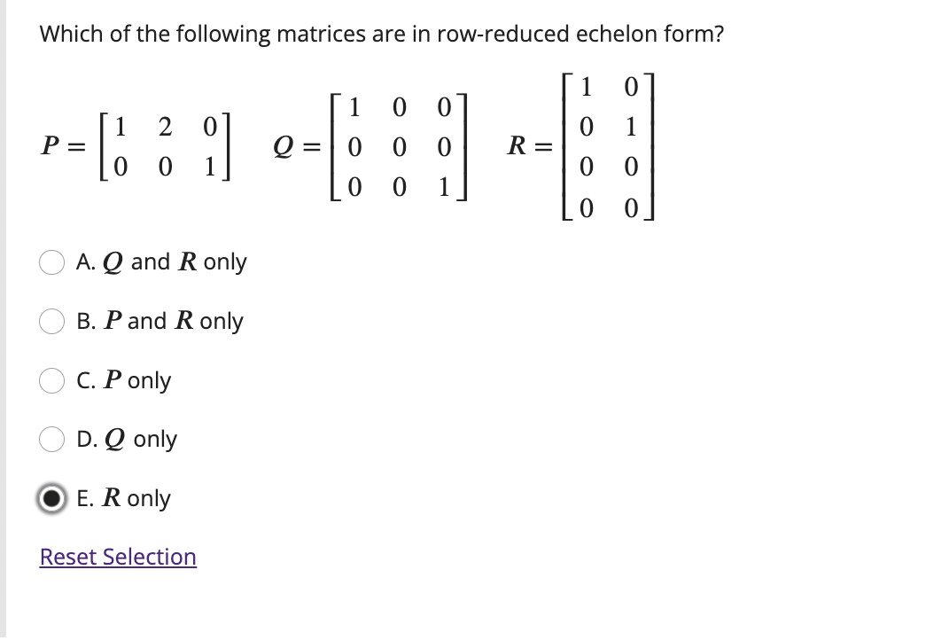 Solved Which of the following matrices are in row reduced Chegg