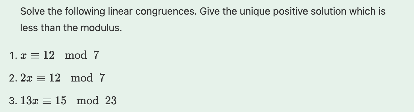 Solved Solve The Following Linear Congruences Give The Chegg