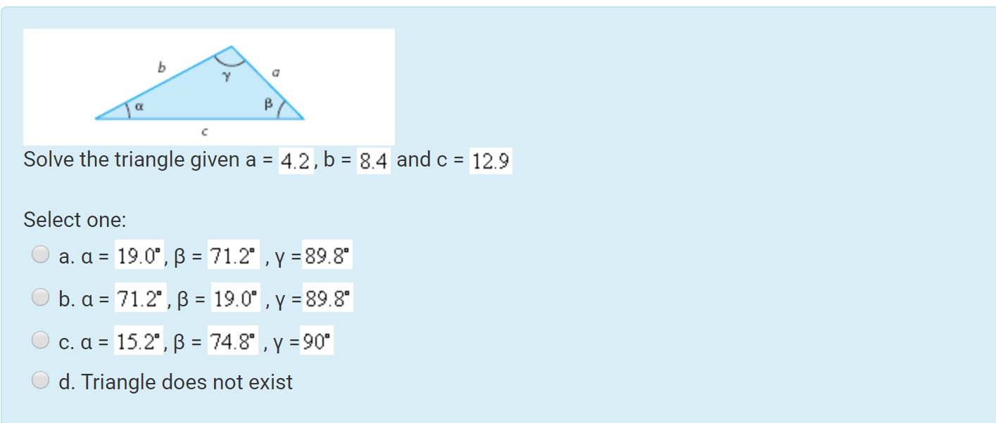 Solved Solve The Triangle Given A 42 B 84 And C 1904