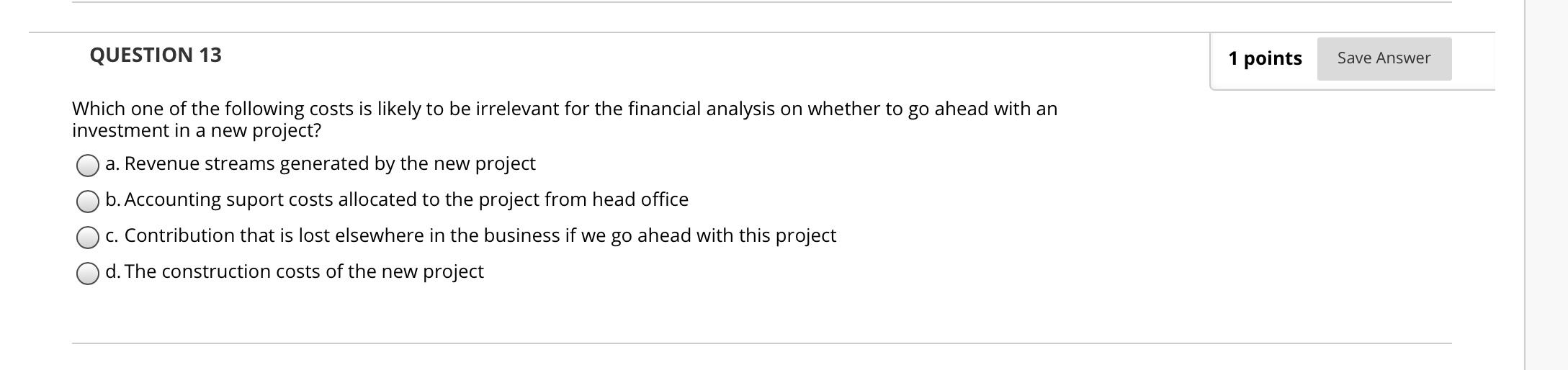 Solved QUESTION 13 1 points Save Answer Which one of the | Chegg.com