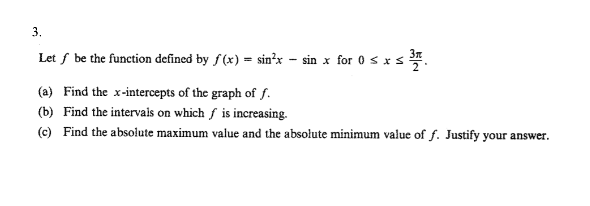 Solved Let F Be The Function Defined By F(x)=sin2x−sinx For | Chegg.com