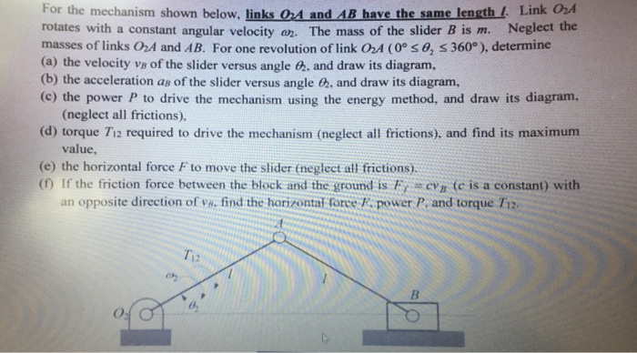 Solved For The Mechanism Shown Below, Links O_2A And AB Have | Chegg.com