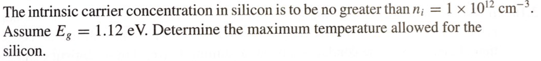 Solved The intrinsic carrier concentration in silicon is to | Chegg.com