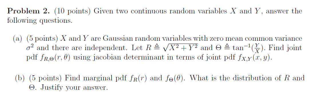 Solved Problem Points Given Two Continuous Random Chegg Com