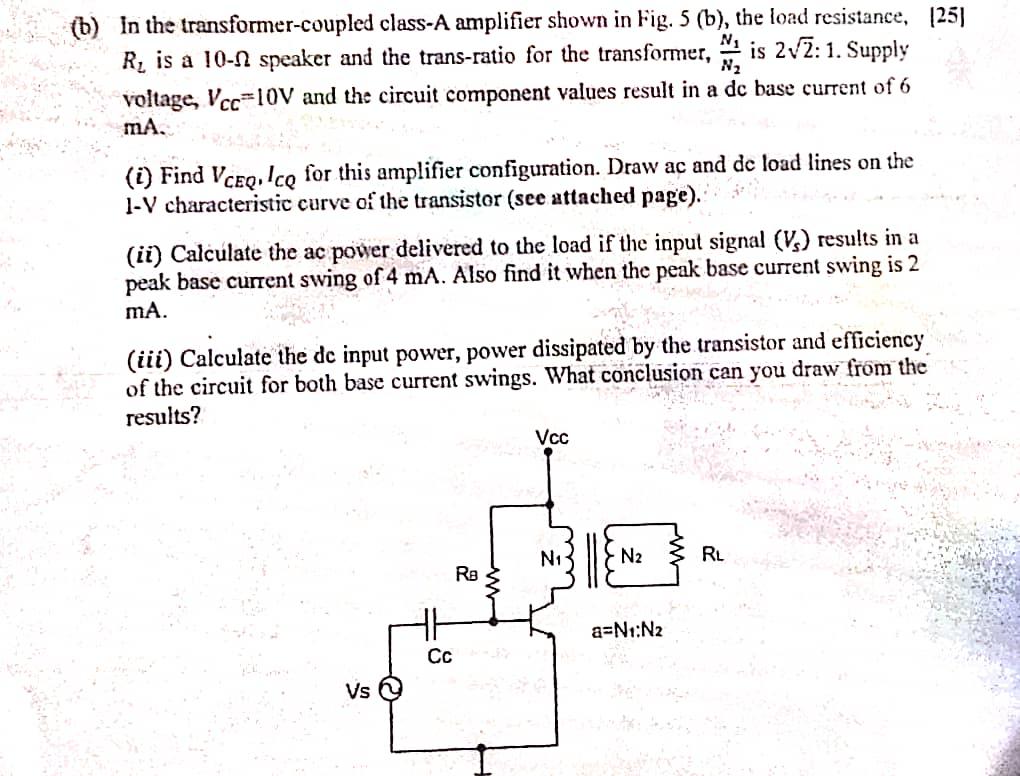 Solved (b) in the transformer-coupled class-A amplifier | Chegg.com