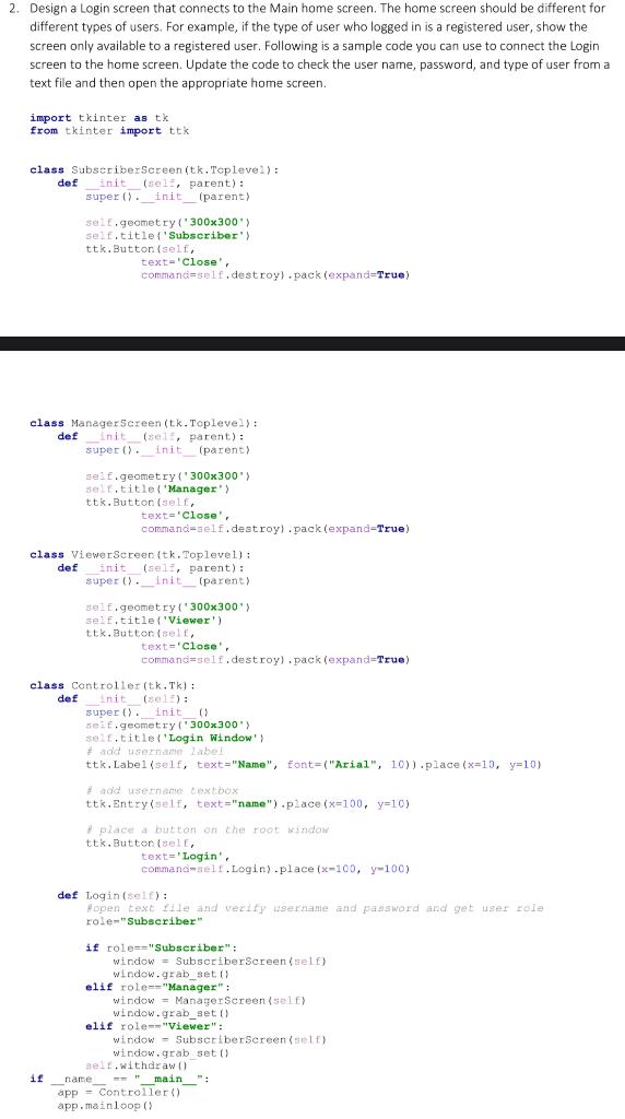 Solved 2. Design a Login screen that connects to the Main | Chegg.com