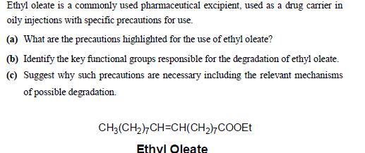 Solved Ethyl Oleate Is A Commonly Used Pharmaceutical