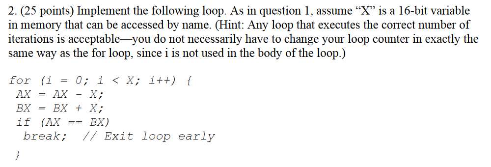 Solved 2. (25 points) Implement the following loop. As in | Chegg.com