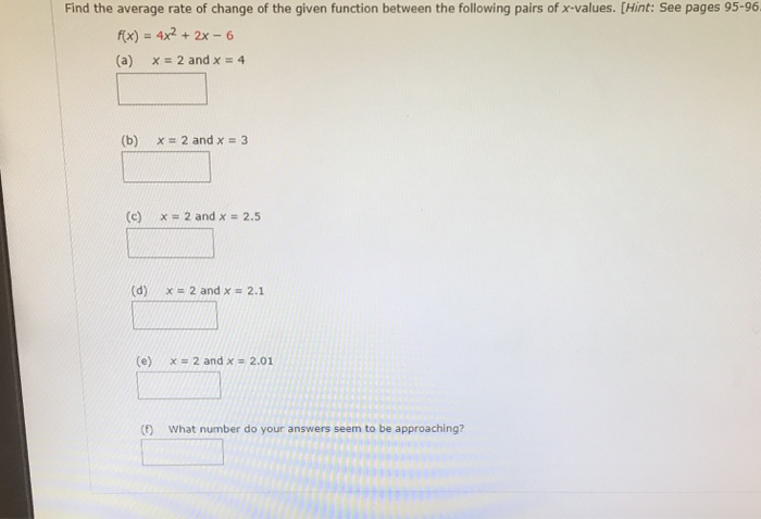 Solved Find the average rate of change of the given function | Chegg.com