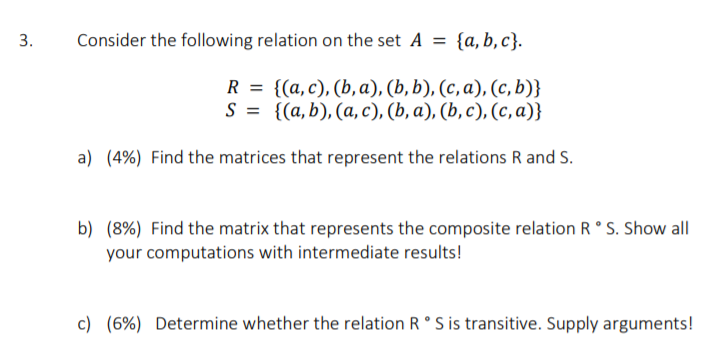 Solved 3 Consider The Following Relation On The Set A 2756