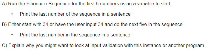 Solved A) Run the Fibonacci Sequence for the first 5 numbers | Chegg.com
