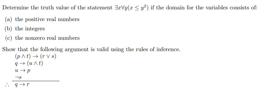 Solved Determine the truth value of the statement ∃x∀y(x≤y2) | Chegg.com