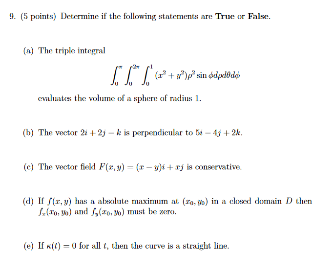 Solved 9 5 Points Determine If The Following Statement Chegg Com