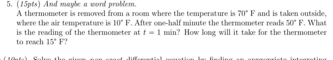 Solved 5. (15pts) And Maybe A Word Problem. A Thermometer Is | Chegg.com