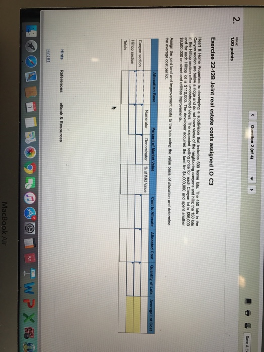 Solved Heart & Home Properties is developing a subdivision