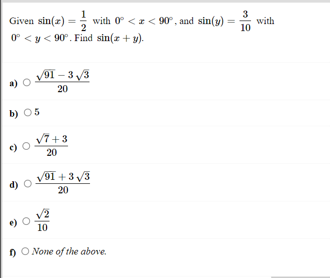 Given Sin (90 – a) = 1/2 , find without using tables or