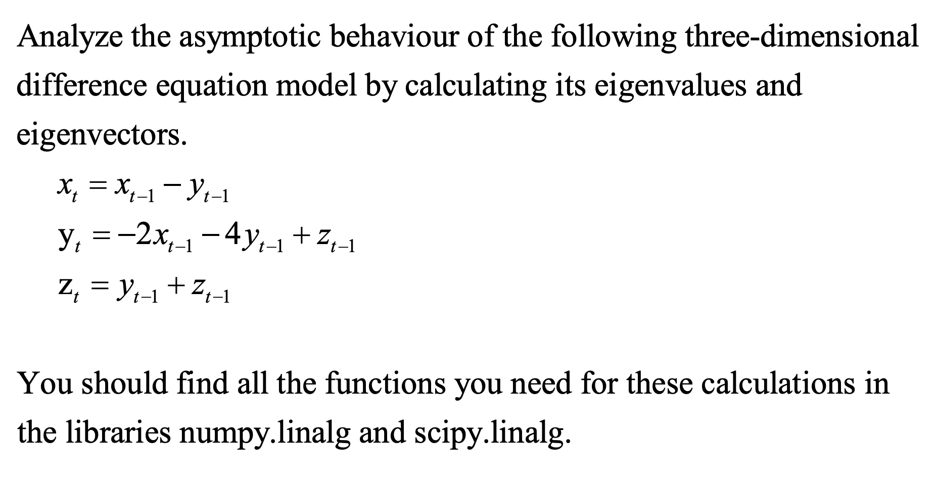 Analyze the asymptotic behaviour of the following | Chegg.com