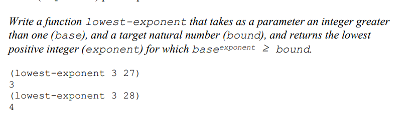 Solved Write a function lowest-exponent that takes as a | Chegg.com