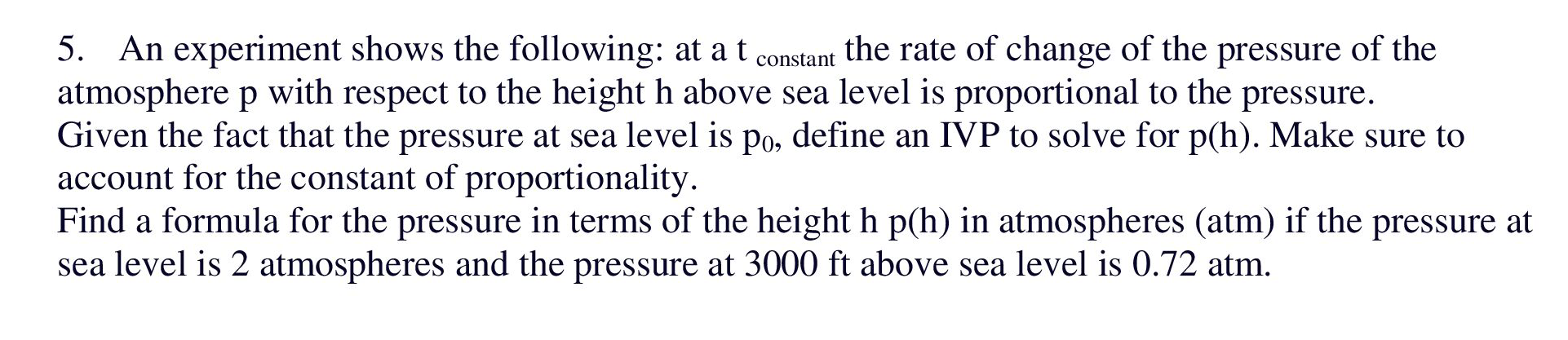 Solved 5. An experiment shows the following: at a t constant | Chegg.com