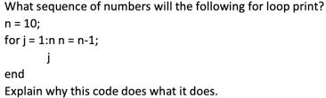 Solved What sequence of numbers will the following for loop | Chegg.com