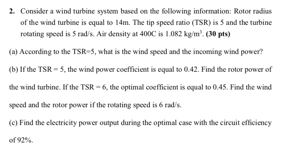 Solved 2. Consider A Wind Turbine System Based On The | Chegg.com