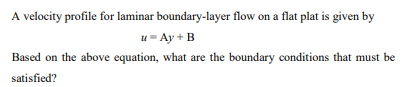 Solved A velocity profile for laminar boundary-layer flow on | Chegg.com