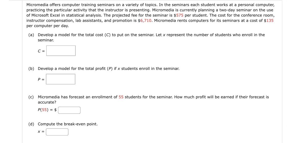 Solved Micromedia offers computer training seminars on a