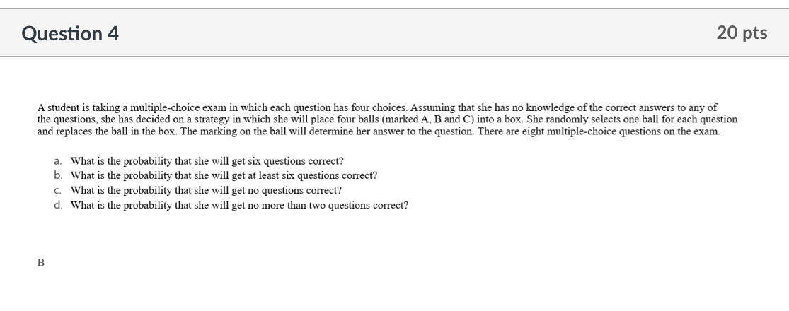 A Student Is Taking A Multiple-choice Test In Which | Chegg.com