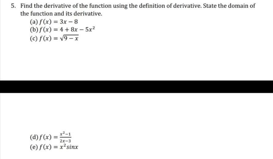 find the derivative of the function using the definition of derivative