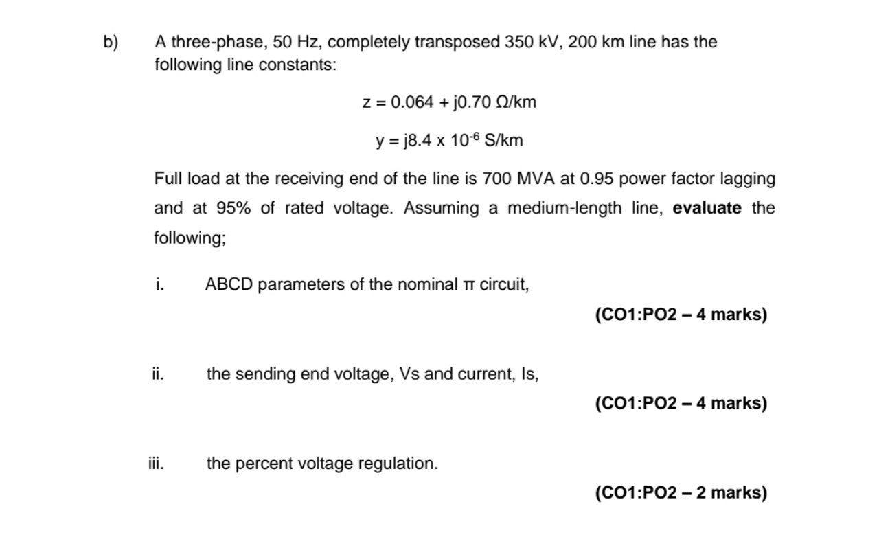 Solved B) A Three-phase, 50 Hz, Completely Transposed 350 | Chegg.com