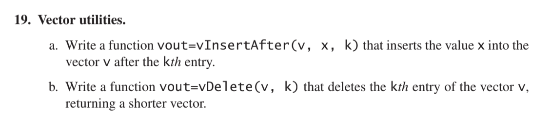 Function Written Vector Solved 19. Vector utilities. a. Write a function | Chegg.com