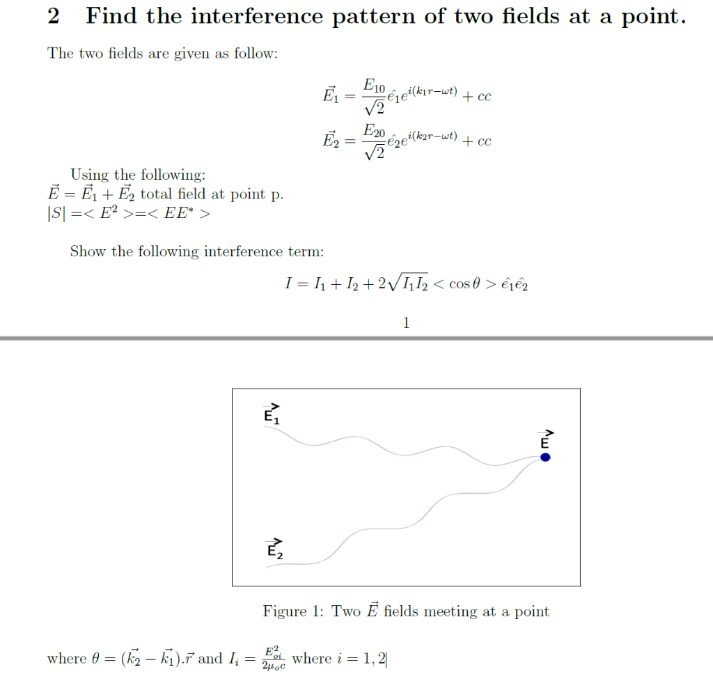 Solved 2 Find the interference pattern of two fields at a | Chegg.com