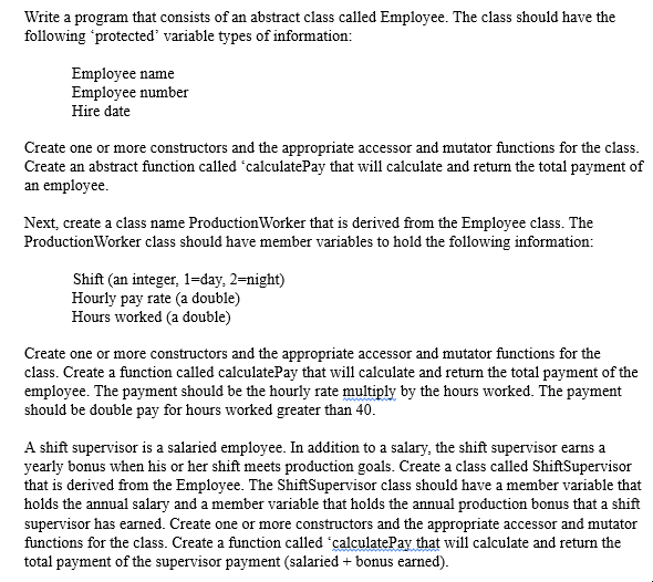 Solved Write a program that consists of an abstract class | Chegg.com